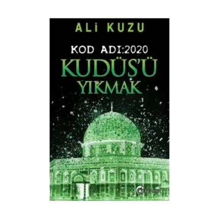 Kudüs’ü Yıkmak - Kod Adı: 2020