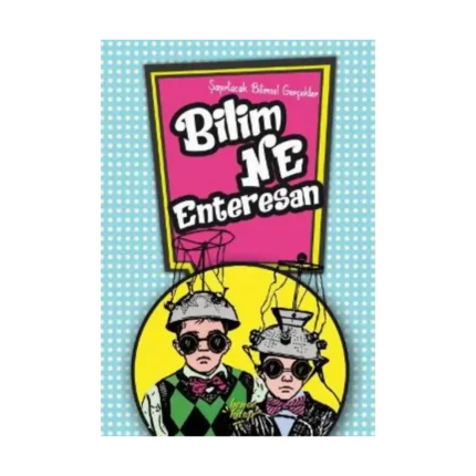 Bilim Ne Enteresan