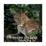 Afrika’nın Son Dansı (Ciltli)