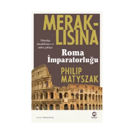 Meraklısına Roma İmparatorluğu