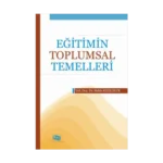 Eğitimin Toplumsal Temelleri
