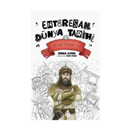 İslam Tarihi 2 - Enteresan Dünya Tarihi 4