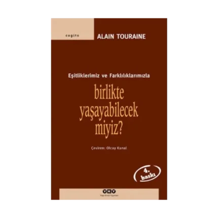 Birlikte Yaşayabilecek miyiz? Eşitliklerimiz ve Farklılıklarımızla