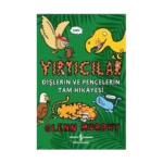 Yırtıcılar - Dişlerin Ve Pençelerin Tam Hikayesi