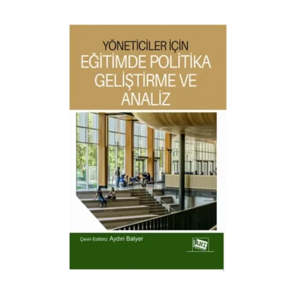 Yöneticiler İçin Eğitimde Politika Geliştirme ve Analiz