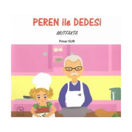 Peren ile Dedesi Mutfakta