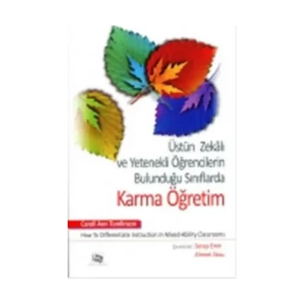 Üstün Zekalı Ve Yetenekli Öğrencilerin Bulunduğu Sınıflarda Karma Öğretim