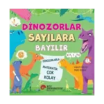 Dinozorlar Sayılara Bayılır - Dinozorlarla Matematik Çok Kolay