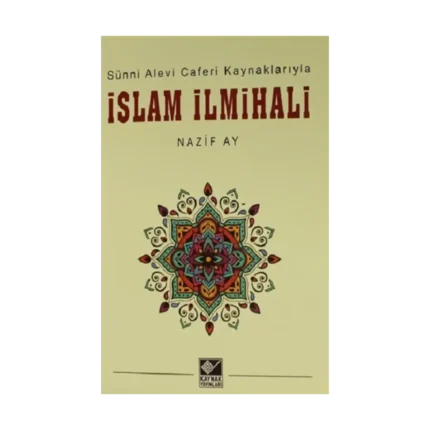 Sünni Alevi Caferi Kaynaklarıyla İslam İlmihali