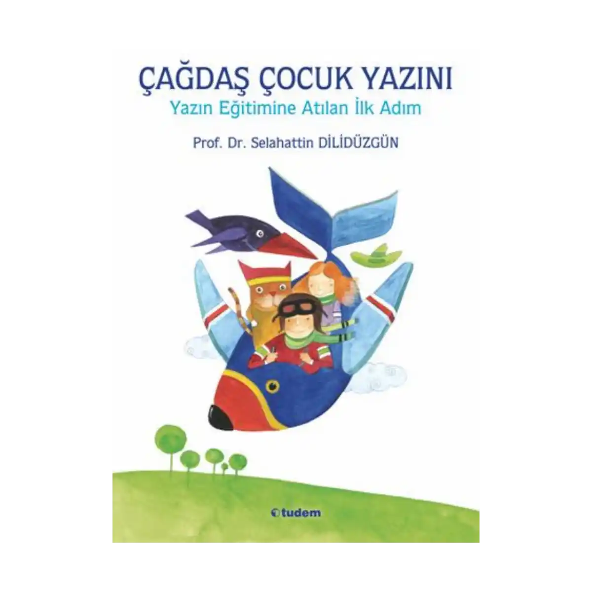 4cf1c-cagdas-cocuk-yazini-yazin-egitimine-atilan-ilk-adim-1-1.webp Çağdaş Çocuk Yazını - Yazın Eğitimine Atılan İlk Adım - Görsel 1