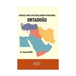Küresel Enerji Politikalarının Kıskacında Ortadoğu