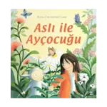 Aslı ile Ayçocuğu