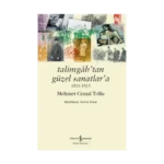 Talimgah'tan Güzel Sanatlar’a 1921-1923