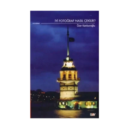 İyi Fotoğraf Nasıl Çekilir?