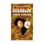 Afrika Üçlemesi Özgürlük