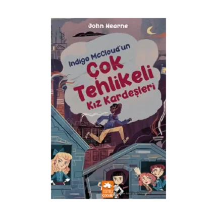 Indigo McCloud’un Çok Tehlikeli Kız Kardeşleri