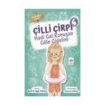 Çilli Çirpi 4 - Hadi Gel Konuşan Göle Gidelim