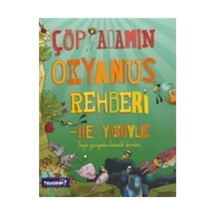 Çöp Adamın Okyanus Rehberi - Her Yönüyle