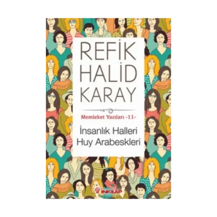 İnsanlık Halleri Huy Arabeskleri