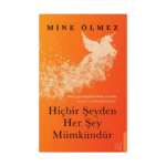 Hiçbir Şeyden Her Şey Mümkündür