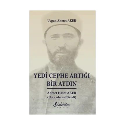 Yedi Cephe Artığı Bir Aydın