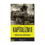 Kapitalizmin Yayılışı: 1848'den Günümüze - Kapitalizm 2