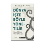 Dünya İşte Böyle Yönetilir  Küresel Gücün Gizli 22 Stratejisi