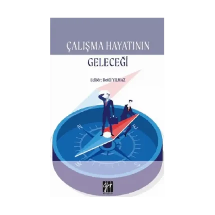 Çalışma Hayatının Geleceği