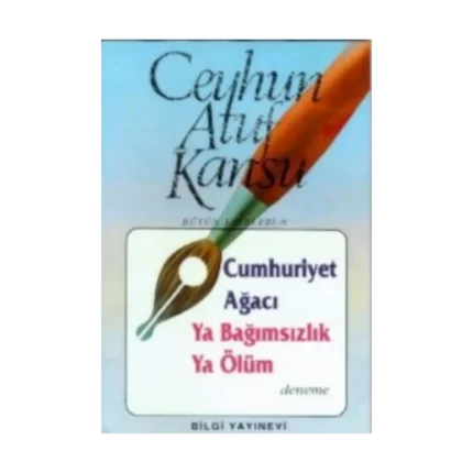 Cumhuriyet Ağacı Ya Bağımsızlık Ya Ölüm