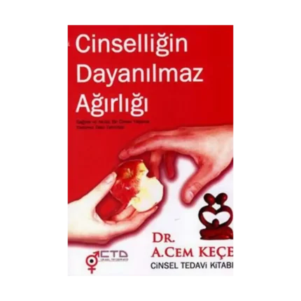 Cinselliğin Dayanılmaz Ağırlığı