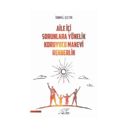 Aile İçi Sorunlara Yönelik Koruyucu Manevi Rehberlik