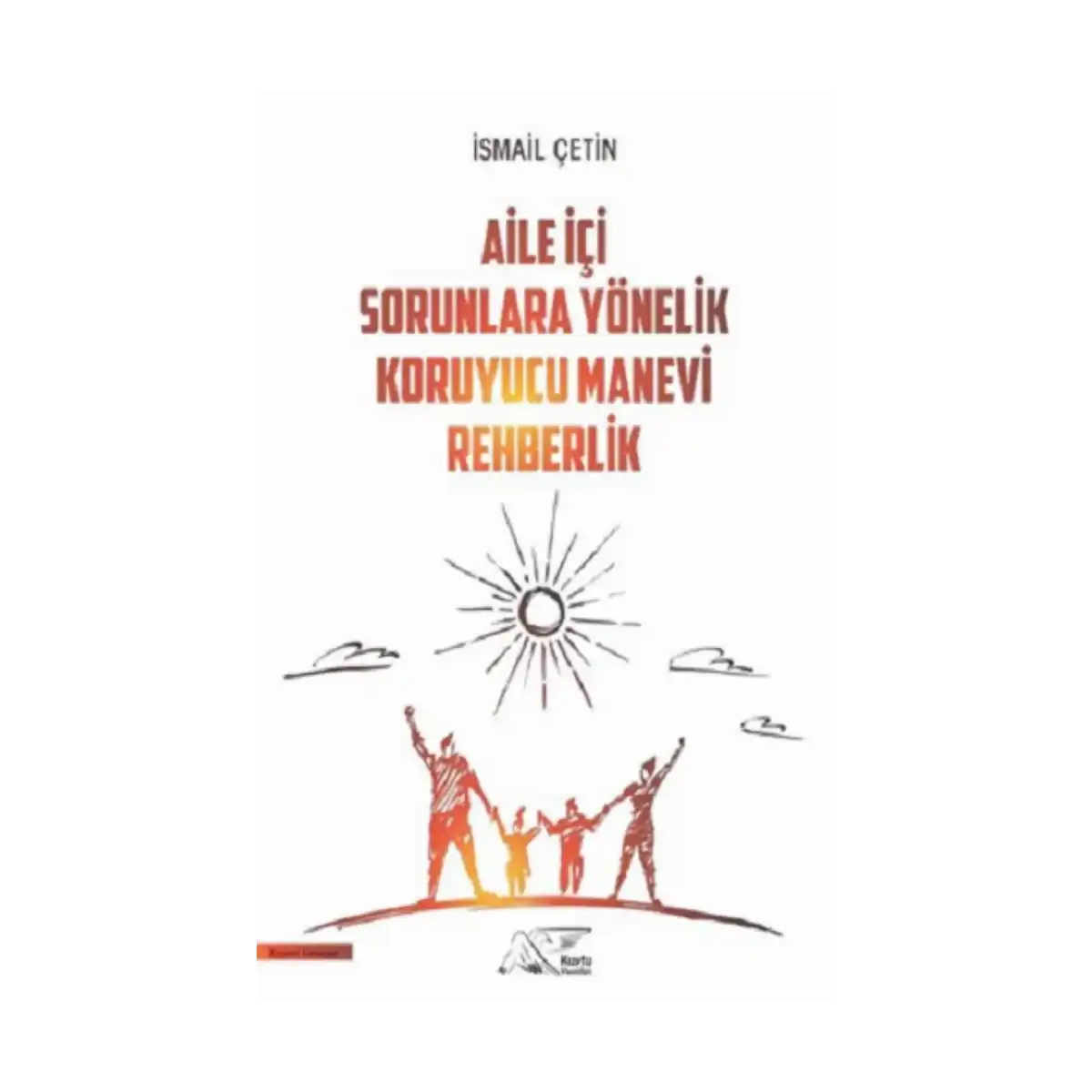 4ee4b-aile-ici-sorunlara-yonelik-koruyucu-manevi-rehberlik-1-1.webp Aile İçi Sorunlara Yönelik Koruyucu Manevi Rehberlik - Görsel 1
