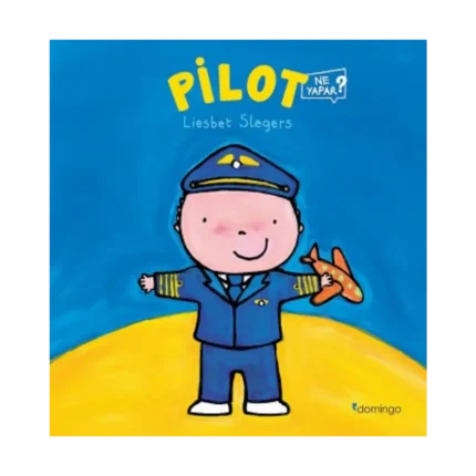 Pilot Ne Yapar?