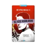 Bir Apaçi Masalı 4 - Biz Ucuz Adamlardık