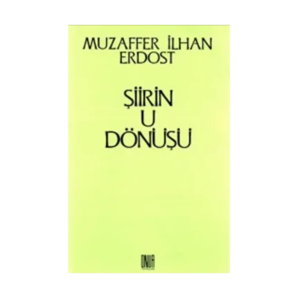 Şiirin U Dönüşü