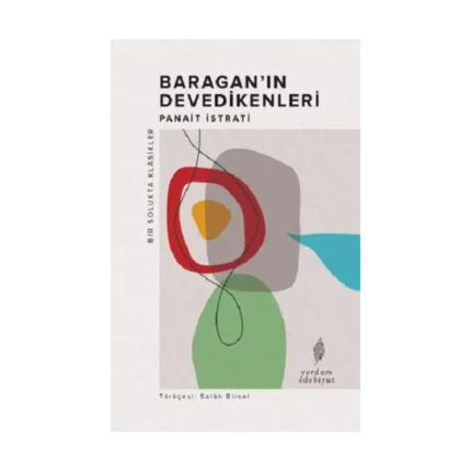 Baragan’ın Devedikenleri