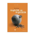 Özgürlük ve Örgütlülük