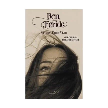 Ben, Feride