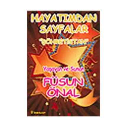 Şöhretistan Hayatımdan Sayfalar