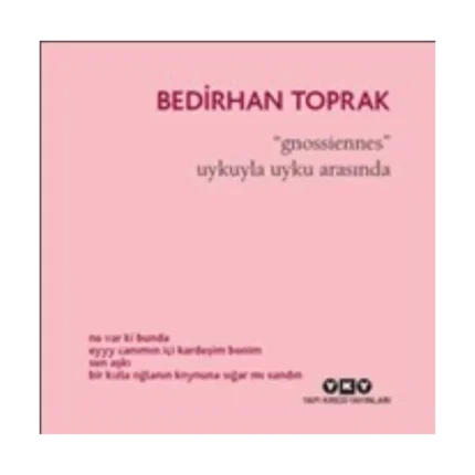 Gnossiennes Uykuyla Uyku Arasında