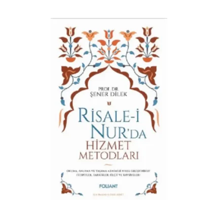 Risale-i Nur'da Hizmet Metodları