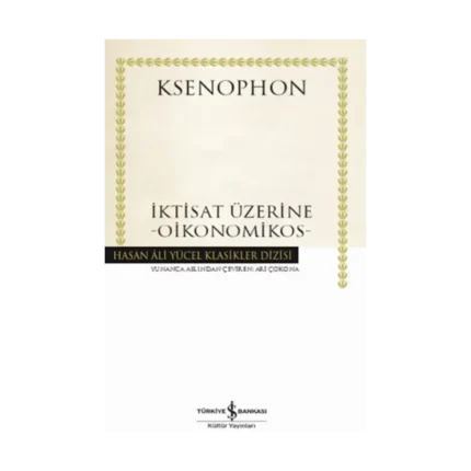 İktisat Üzerine -Oikonomikos- (Ciltli)