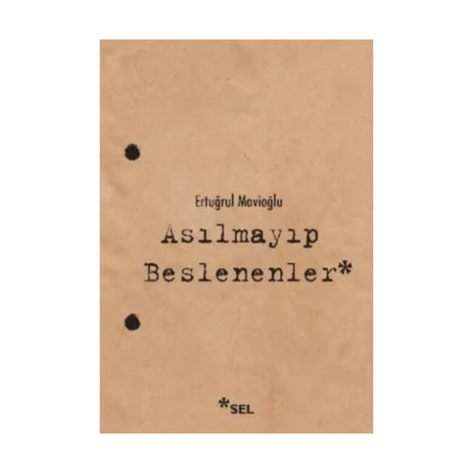 Asılmayıp Beslenenler