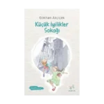 Küçük İyilikler Sokağı