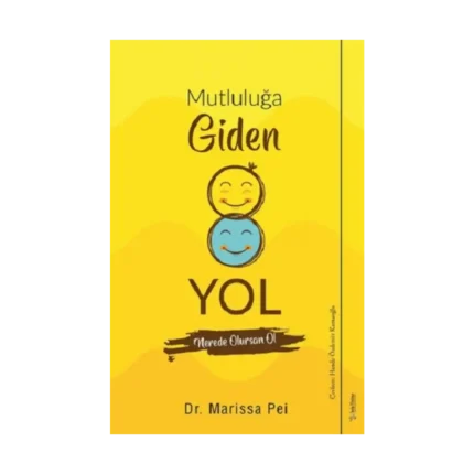 Mutluluğa Giden Yol