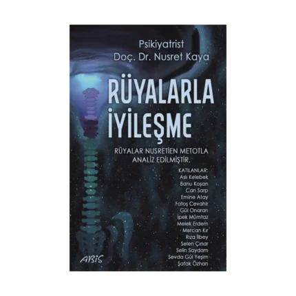 Rüyalarla İyileşme Nusretien Rüya Analizleri