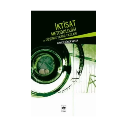İktisat Metodolojisi ve Düşünce Tarihi Yazıları