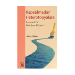 Kapatılmadan Heterotopyalara