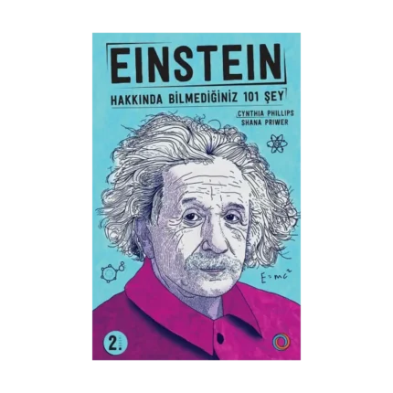 Einstein - Hakkında Bilmediğiniz 101 Şey