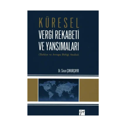 Küresel Vergi Rekabeti ve Yansımaları